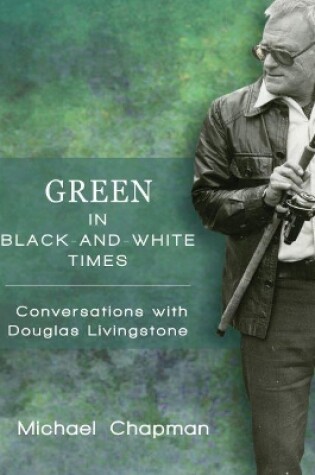 Cover of Green in black and white times