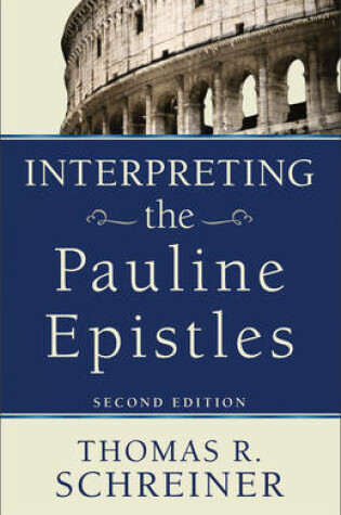 Cover of Interpreting the Pauline Epistles