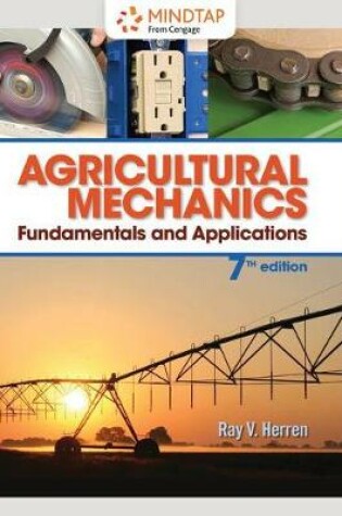 Cover of Mindtap Agriscience, 2 Terms (12 Months) Printed Access Card for Herren's Agricultural Mechanics: Fundamentals and Applications