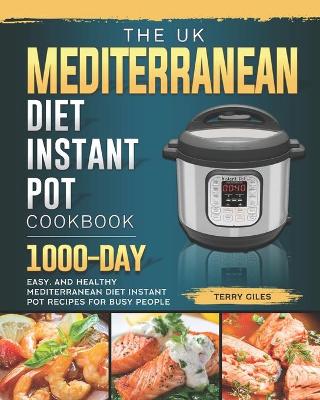 Book cover for The UK Mediterranean Diet Instant Pot Cookbook