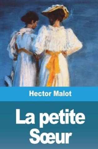 Cover of La petite Soeur - Volume 1