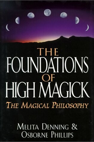 Cover of The Foundations of High Magick