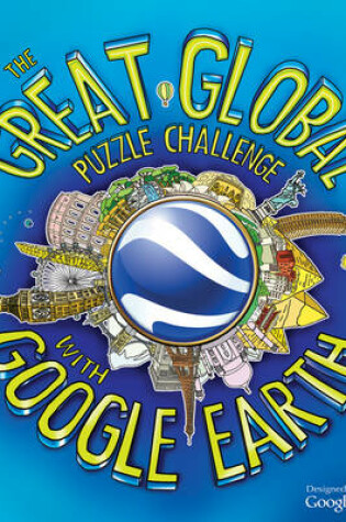 Cover of The Great Global Puzzle Challenge with Google Earth