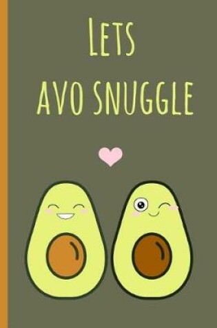 Cover of Lets Avo Snuggle