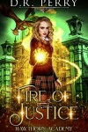 Book cover for Fire of Justice
