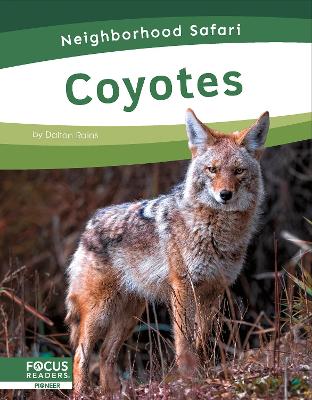 Book cover for Neighborhood Safari: Coyotes