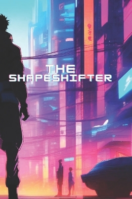 Book cover for The Shapeshifter, childrens books ages 3-5, kids books