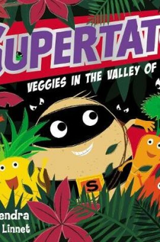 Cover of Supertato Veggies in the Valley of Doom