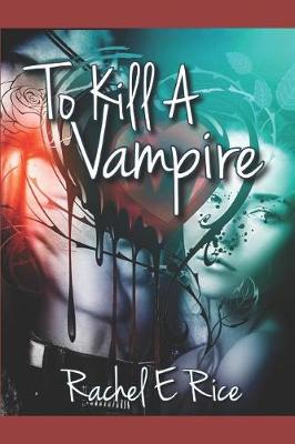 Cover of To Kill a Vampire