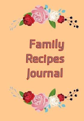 Book cover for Family Recipes Journal