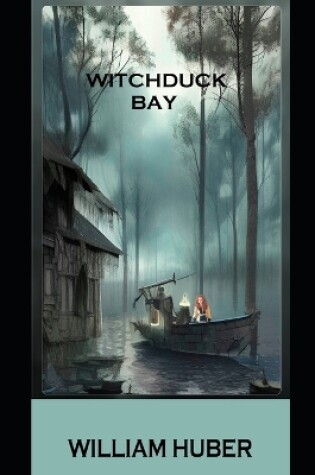 Cover of Witchduck Bay