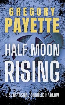 Book cover for Half Moon Rising