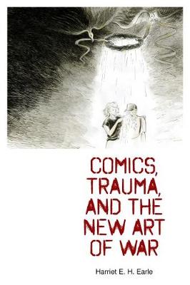 Book cover for Comics, Trauma, and the New Art of War