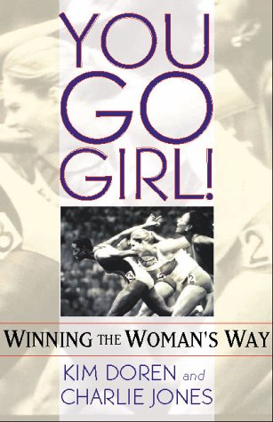 Book cover for You Go Girl!: Winning the Wome