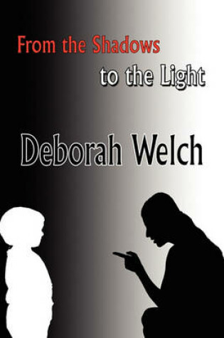 Cover of From the Shadows to the Light