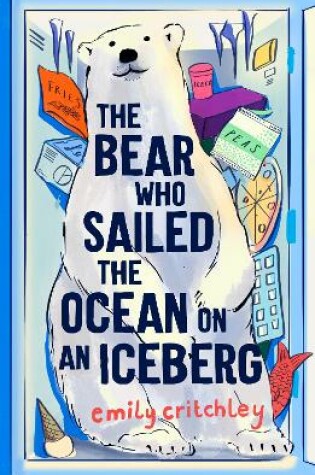 Cover of The Bear who Sailed the Ocean on an Iceberg