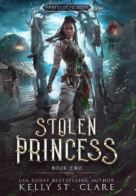 Stolen Princess by Kelly St Clare