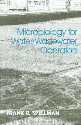 Book cover for Microbiology for Water and Wastewater Operators (Revised Reprint)