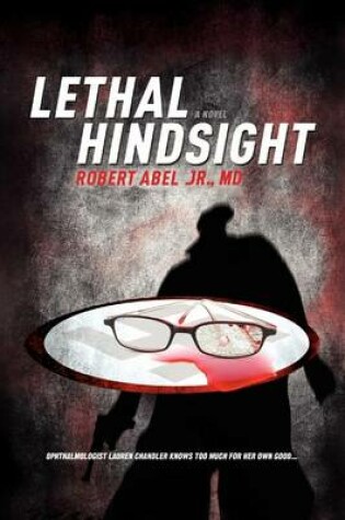 Cover of Lethal Hindsight