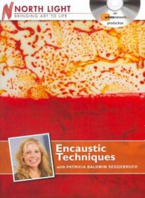 Book cover for Encaustic Techniques with Patricia Baldwin Seggebruch