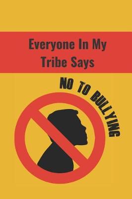 Book cover for Everyone in My Tribe Says