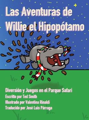 Book cover for Las Aventuras de Willie el Hipopótamo