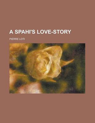 Book cover for A Spahi's Love-Story