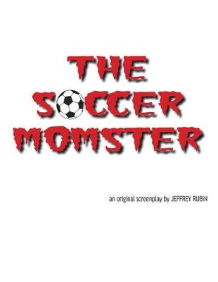 Book cover for The Soccer Momster