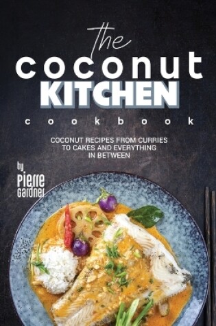 Cover of The Coconut Kitchen Cookbook