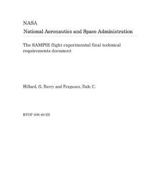 Book cover for The Sampie Flight Experimental Final Technical Requirements Document