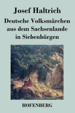 Cover of Deutsche Volksmärchen aus dem Sachsenlande in Siebenbürgen