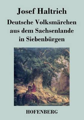 Book cover for Deutsche Volksmärchen aus dem Sachsenlande in Siebenbürgen