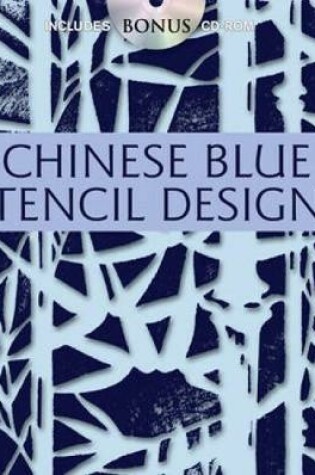 Cover of Chinese Blue Stencil Designs