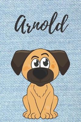 Book cover for personalisiertes Notizbuch Hunde / Malbuch / Kritzelbuch / Tagebuch / Notizheft / Journal / DIN A5 / Geschenke Arnold