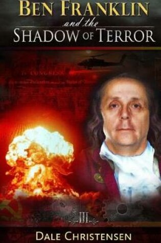 Cover of Ben Franklin and the Shadow of Terror