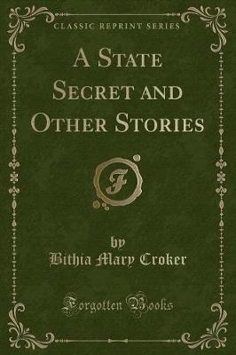 Book cover for A State Secret and Other Stories (Classic Reprint)