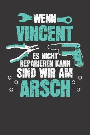 Cover of Wenn VINCENT es nicht reparieren kann