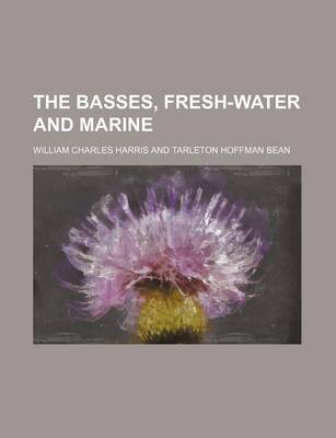 Book cover for The Basses, Fresh-Water and Marine