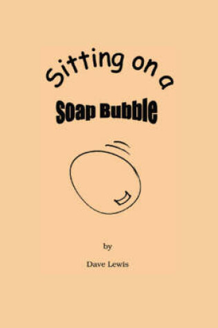 Cover of Sitting on a Soap Bubble