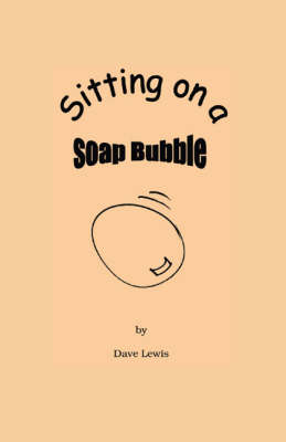 Book cover for Sitting on a Soap Bubble