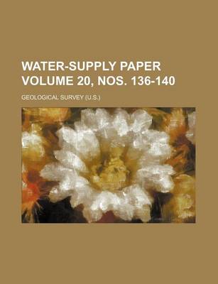 Book cover for Water-Supply Paper Volume 20, Nos. 136-140