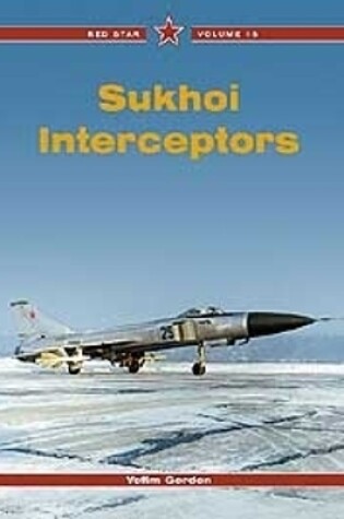 Cover of Red Star 16: Sukhoi Interceptors