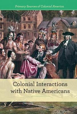Book cover for Colonial Interactions with Native Americans