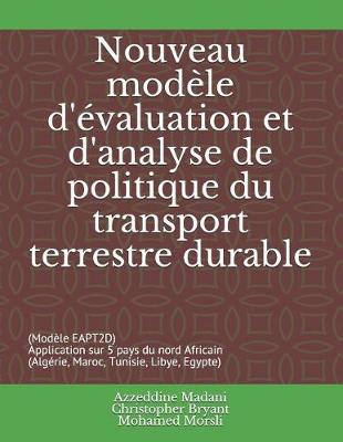 Book cover for Nouveau modèle d'évaluation et d'analyse de politique du transport terrestre durable