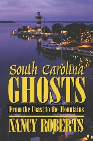 Cover of South Carolina Ghosts