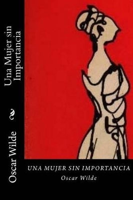 Book cover for Una Mujer Sin Importancia (Spanish Editon)