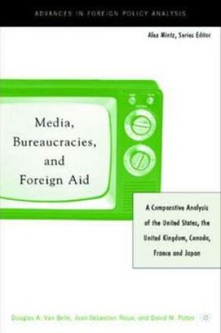 Cover of Media, Bureaucracies, and Foreign Aid