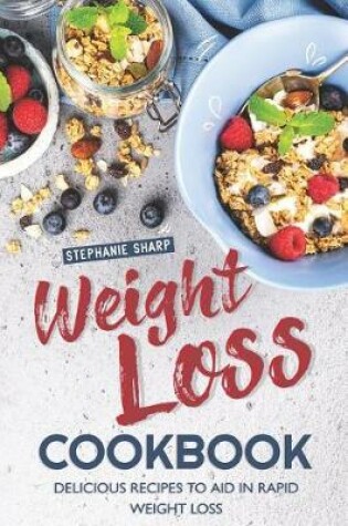 Cover of Weight Loss Cookbook