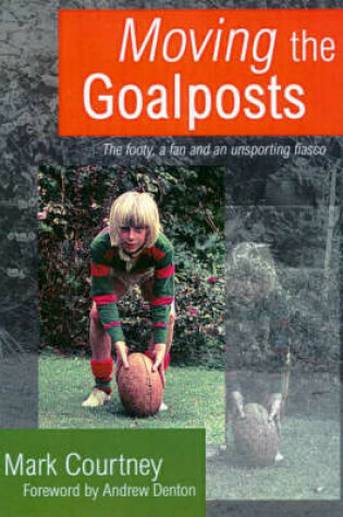 Cover of Moving the Goalposts