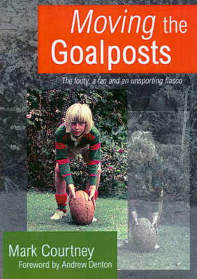 Book cover for Moving the Goalposts